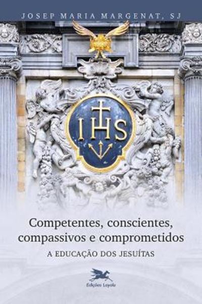Picture of COMPETENTES, CONSCIENTES, COMPASSIVOS E COMPROMETIDOS