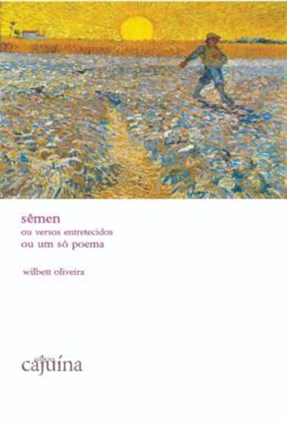 Picture of SEMEN OU VERSOS ENTRETECIDOS OU UM SO POEMA