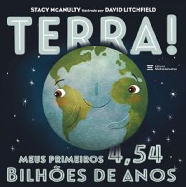 Picture of TERRA! MEUS PRIMEIROS 4,54 BILHOES DE ANOS