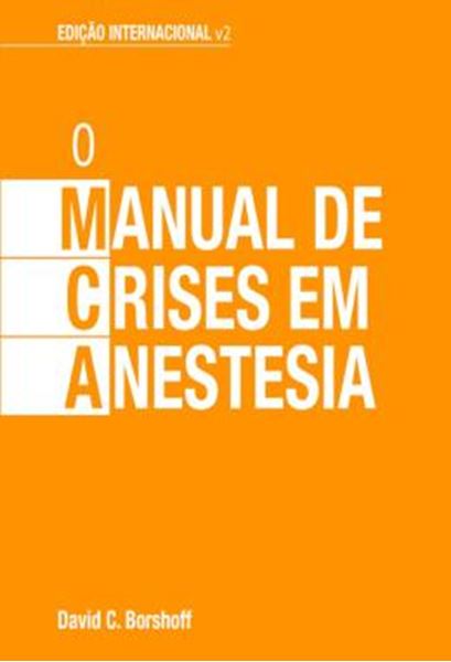 Picture of O MANUAL DE CRISES EM ANESTESIA