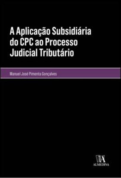 Picture of A APLICACAO SUBSIDIARIA DO CPC AO PROCESSO JUDICIAL TRIBUTARIO