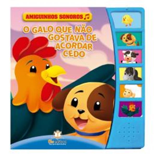 Picture of AMIGUINHOS SONOROS - O GALO QUE NAO GOSTAVA DE ACORDAR CEDO