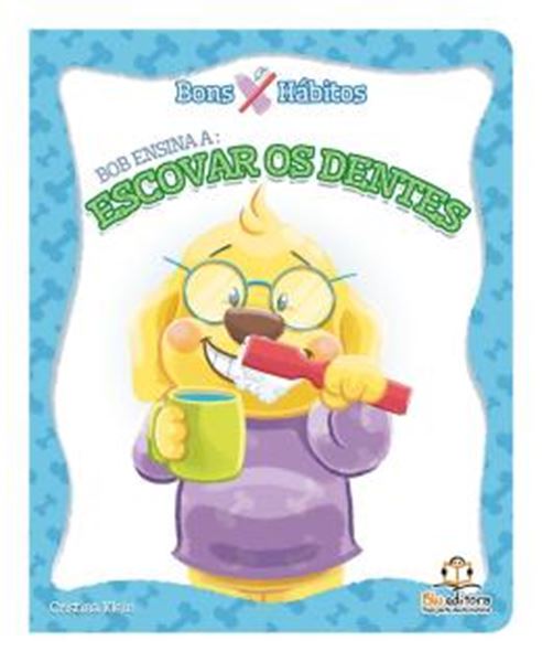 Picture of BONS HABITOS: BOB ENSINA A ESCOVAR OS DENTES