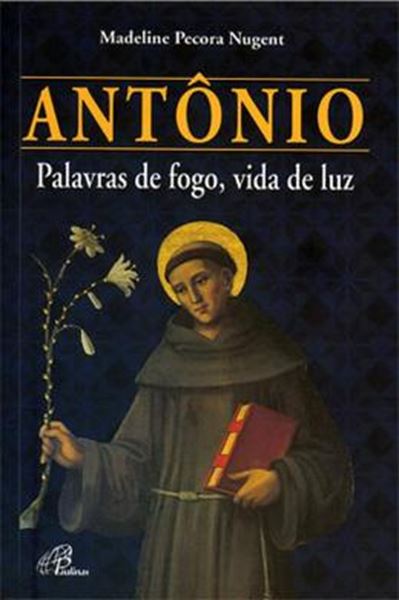 Picture of ANTONIO - PALAVRAS DE FOGO, VIDA DE LUZ