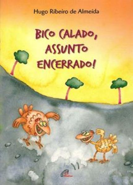 Picture of BICO CALADO, ASSUNTO ENCERRADO!