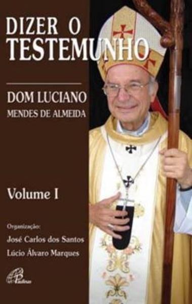 Picture of DIZER O TESTEMUNHO - VOL. I