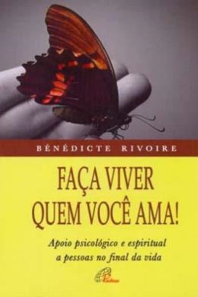 Picture of FACA VIVER QUEM VOCE AMA!