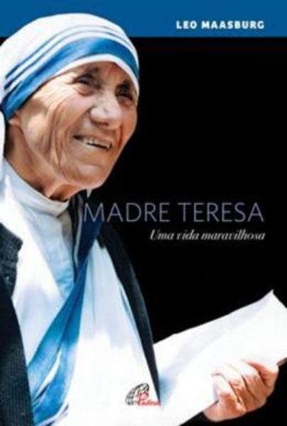Picture of MADRE TERESA: UMA VIDA MARAVILHOSA