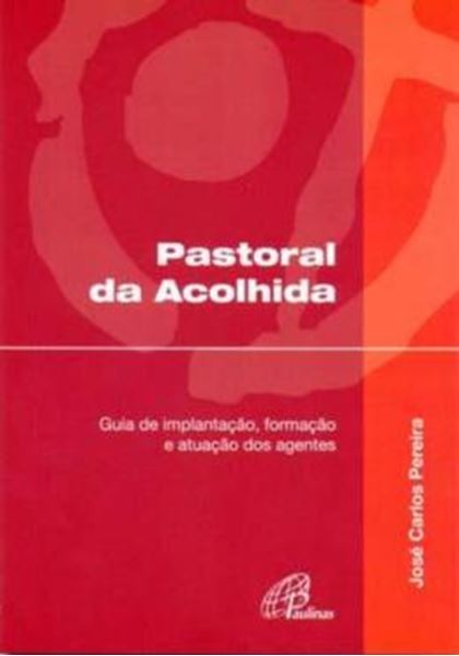 Picture of PASTORAL DA ACOLHIDA