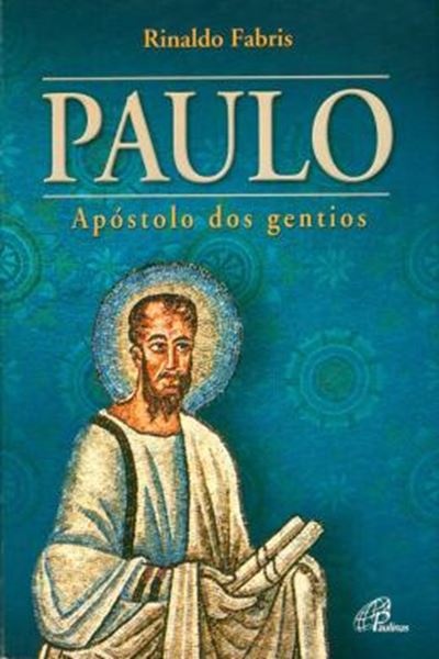 Picture of PAULO: APOSTOLO DOS GENTIOS