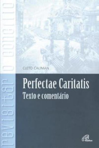 Picture of PERFECTAE CARITATIS
