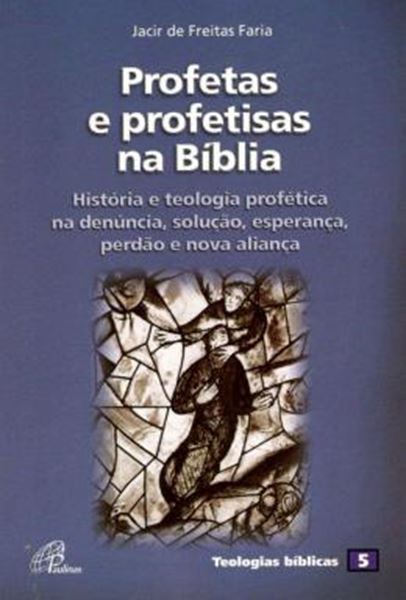 Picture of PROFETAS E PROFETISAS NA BIBLIA
