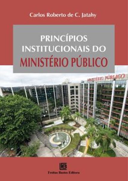 Picture of PRINCIPIOS INSTITUCIONAIS DO MINISTERIO PUBLICO