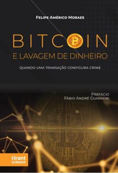 Picture of BITCOIN E LAVAGEM DE DINHEIRO - QUANDO UMA TRANSACAO CONFIGURA CRIME