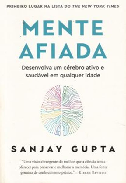 Picture of MENTE AFIADA - DESENVOLVER UM CEREBRO ATIVO E SAUDAVEL EM QUALQUER IDADE