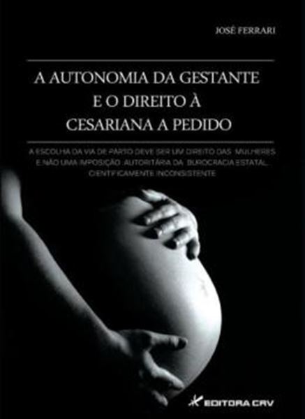 Picture of A AUTONOMIA DA GESTANTE E O DIREITO A CESARIANA A PEDIDO