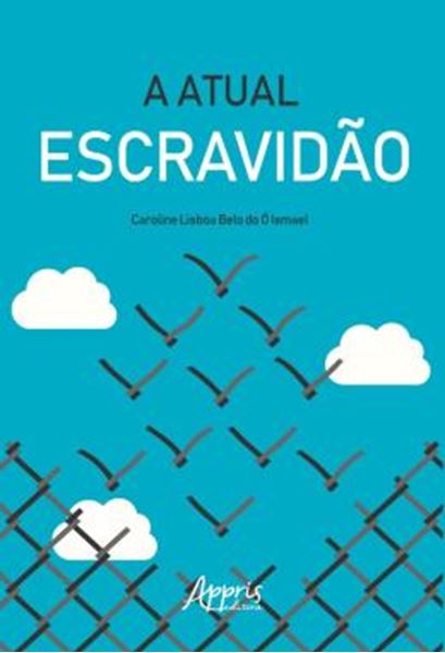 Picture of A ATUAL ESCRAVIDAO