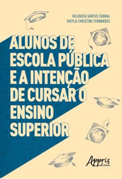 Picture of ALUNOS DE ESCOLA PUBLICA E A INTENCAO DE CURSAR O ENSINO SUPERIOR