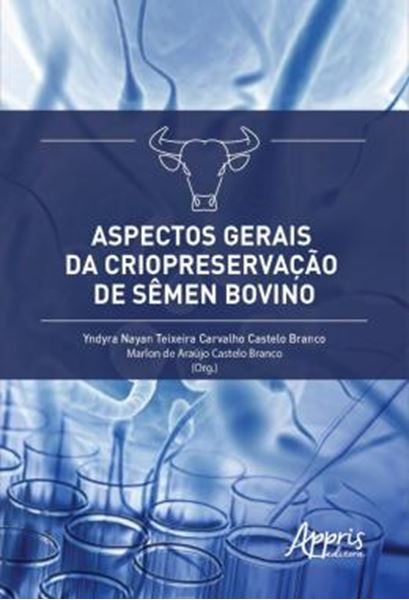 Picture of ASPECTOS GERAIS DA CRIOPRESERVACAO DE SEMEN BOVINO