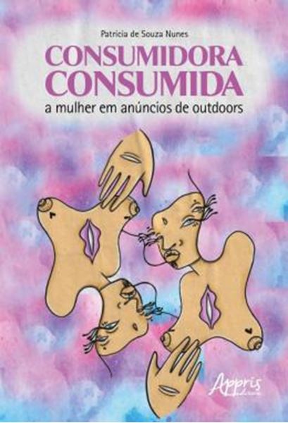 Picture of CONSUMIDORA CONSUMIDA - A MULHER EM ANUNCIOS DE OUTDOORS