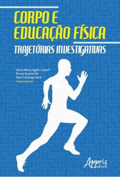 Picture of CORPO E EDUCACAO FISICA: TRAJETORIAS INVESTIGATIVAS