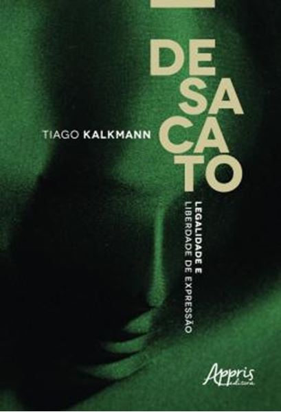 Picture of DESACATO: LEGALIDADE E LIBERDADE DE EXPRESSAO