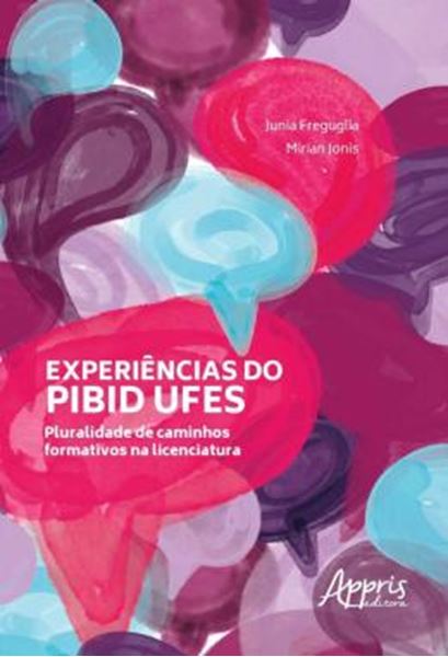 Picture of EXPERIENCIAS DO PIBID UFES: PLURALIDADE DE CAMINHOS FORMATIVOS NA LICENCIATURA