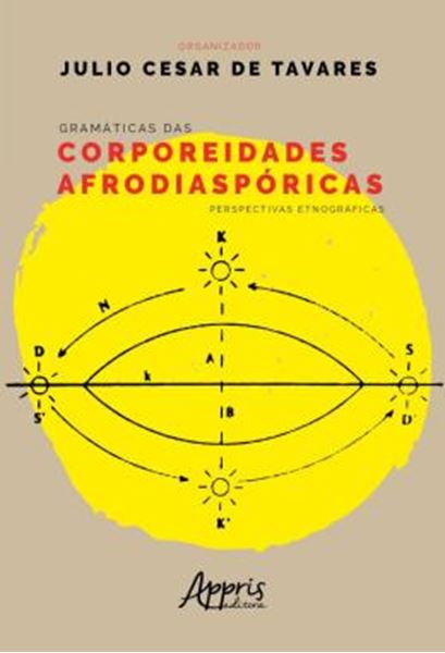 Picture of GRAMATICAS DAS CORPOREIDADES AFRODIASPORICAS: PERSPECTIVAS ETNOGRAFICAS