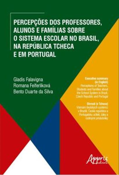 Picture of PERCEPCOES DOS PROFESSORES, ALUNOS E FAMILIAS SOBRE O SISTEMA ESCOLAR NO BRASIL, NA REPUBLICA TCHECA E EM PORTUGAL