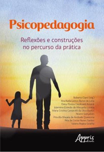 Picture of PSICOPEDAGOGIA - REFLEXOES E CONSTRUCOES NO PERCURSO DA PRATICA