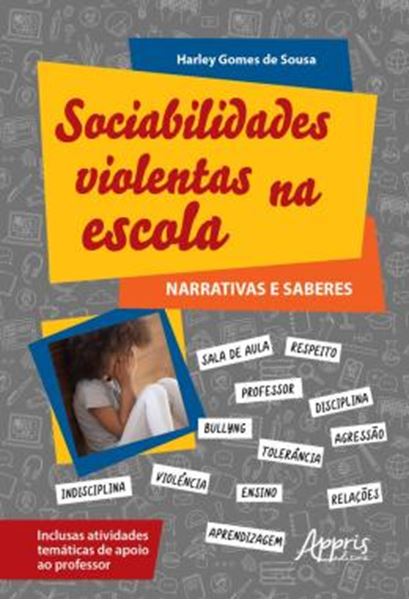 Picture of SOCIABILIDADES VIOLENTAS NA ESCOLA: NARRATIVAS E SABERES