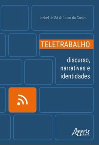 Picture of TELETRABALHO - DISCURSO, NARRATIVAS E IDENTIDADES