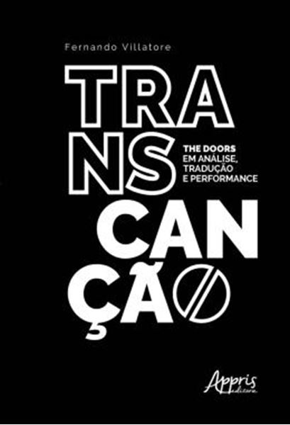 Picture of TRANSCANCAO: THE DOORS EM ANALISE, TRADUCAO E PERFORMANCE
