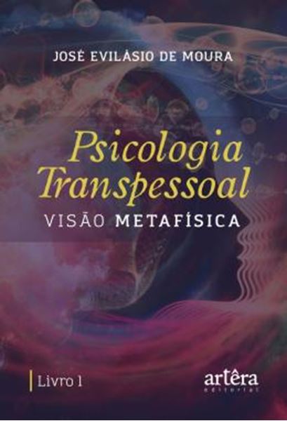 Picture of PSICOLOGIA TRANSPESSOAL: VISAO METAFISICA