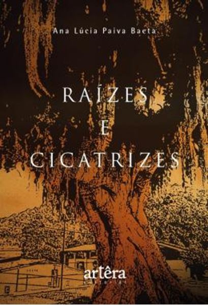 Picture of RAIZES E CICATRIZES