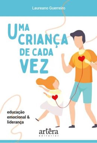 Picture of UMA CRIANCA DE CADA VEZ - EDUCACAO EMOCIONAL E LIDERANCA