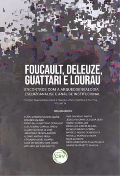 Picture of FOUCAULT, DELEUZE, GUATTARI E LOURAU - ENCONTROS COM A ARQUEOGENEALOGIA, ESQUIZOANALISE E ANALISE INSTITUCIONAL
