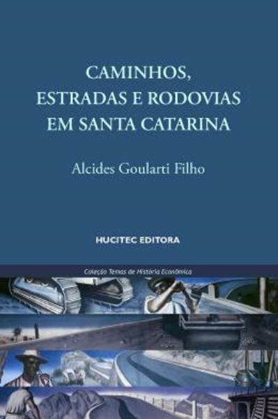 Picture of CAMINHOS, ESTRADAS E RODOVIAS EM SANTA CATARINA