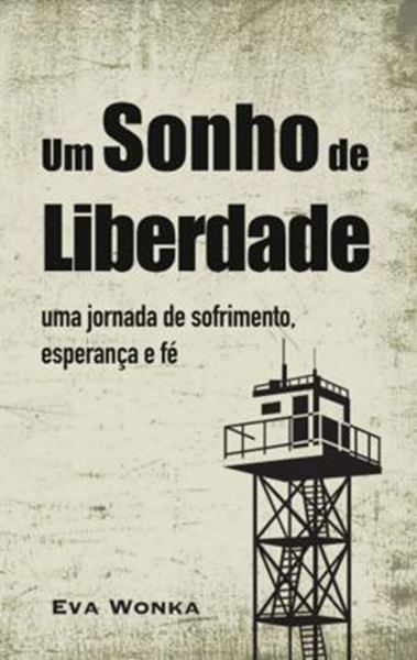 Picture of UM SONHO DE LIBERDADE