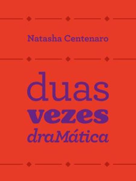 Picture of DUAS VEZES DRAMATICA