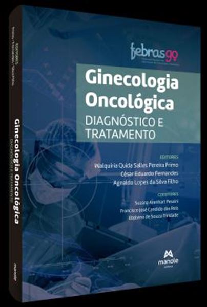 Picture of GINECOLOGIA ONCOLÓGICA - DIAGNÓSTICO E TRATAMENTO