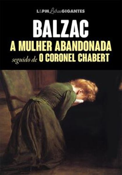 Picture of A MULHER ABANDONADA SEGUIDO DE CORONEL CHABERT