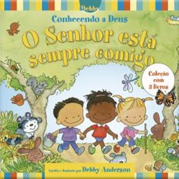 Picture of BOX - CONHECENDO A DEUS O SENHOR ESTA SEMPRE COMIGO - 3 LIVROS