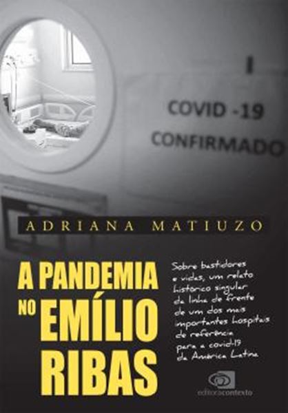 Picture of A PANDEMIA NO EMILIO RIBAS