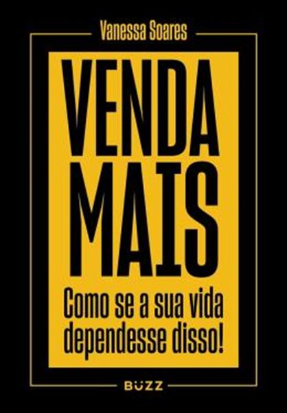 Picture of VENDA MAIS: COMO SE SUA VIDA DEPENDESSE DISSO