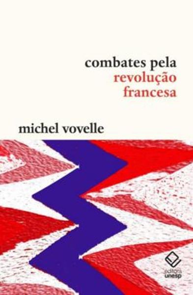 Picture of COMBATES PELA REVOLUCAO FRANCESA