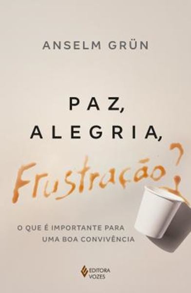 Picture of PAZ, ALEGRIA, FRUSTACAO?