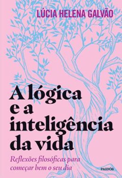 Picture of A LOGICA E A INTELIGENCIA DA VIDA