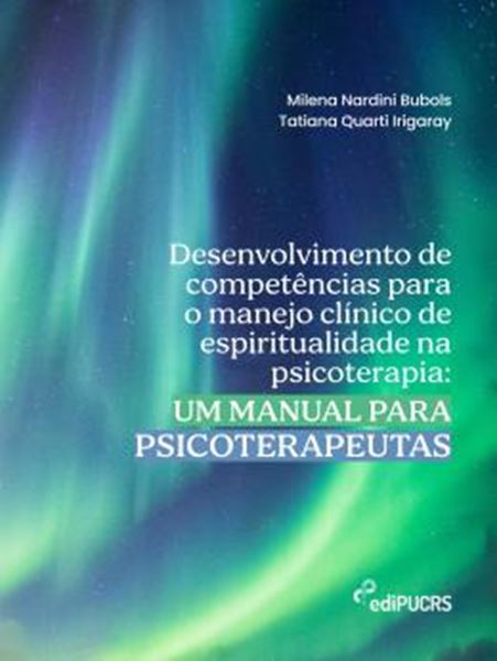 Picture of DESENVOLVIMENTO DE COMPETENCIAS PARA O MANEJO CLINICO DE ESPIRITUALIDADE NA PSICOTERAPIA