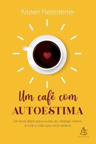 Picture of UM CAFE COM AUTOESTIMA